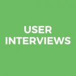 User Interviews